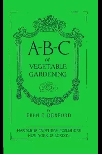 A-B-C of Vegetable Gardening