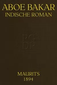 Aboe Bakar: Indische Roman