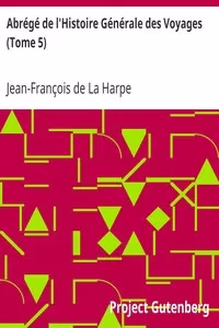 AbrÃ©gÃ© de l'Histoire GÃ©nÃ©rale des Voyages (Tome 5)