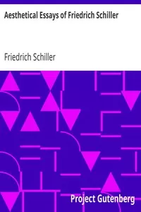 Aesthetical Essays of Friedrich Schiller