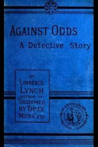Against Odds: A Detective Story