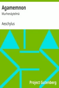 Agamemnon: MurhenÃ¤ytelmÃ¤