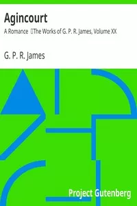 Agincourt: A Romance
