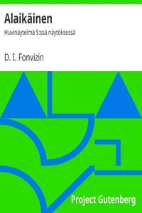 AlaikÃ¤inen: HuvinÃ¤ytelmÃ¤ 5:ssÃ¤ nÃ¤ytÃ¶ksessÃ¤