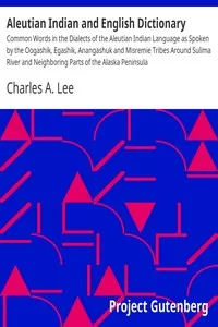 Aleutian Indian and English Dictionary