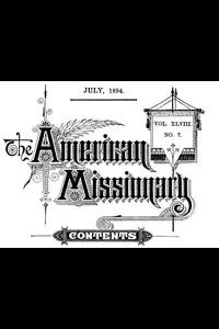 The American Missionary â€” Volume 48, No. 07, July, 1894