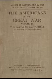 The Americans in the Great War; v. 2. The Battle of Saint Mihiel