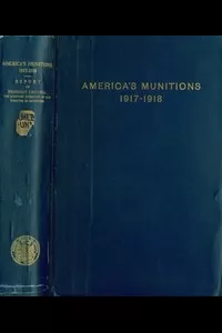 America's Munitions 1917-1918