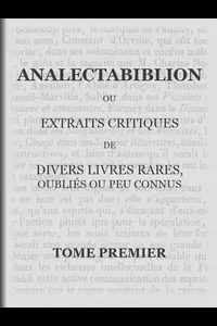 Analectabiblion, Tome 1 (of 2)