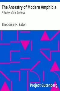 The Ancestry of Modern Amphibia: A Review of the Evidence