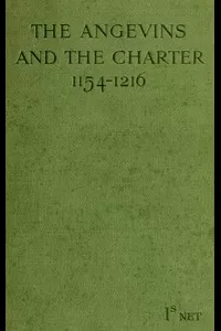 The Angevins and the Charter (1154-1216)