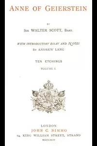 Anne of Geierstein; Or, The Maiden of the Mist. Volume 1 (of 2)