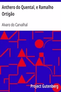 Anthero do Quental, e Ramalho OrtigÃ£o