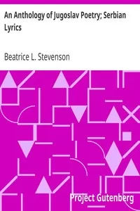 An Anthology of Jugoslav Poetry; Serbian Lyrics