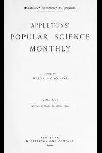 Appletons' Popular Science Monthly, December 1899