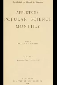 Appletons' Popular Science Monthly, November 1899