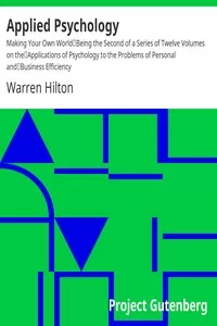 Applied Psychology: Making Your Own World