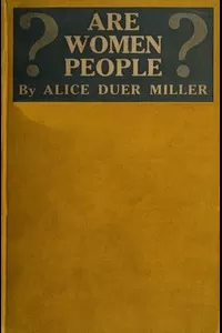 Are Women People? A Book of Rhymes for Suffrage Times