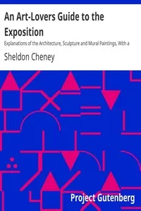 An Art-Lovers Guide to the Exposition