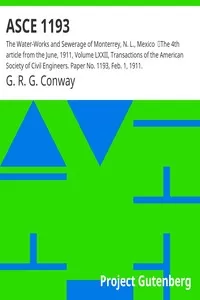 ASCE 1193: The Water-Works and Sewerage of Monterrey, N. L., Mexico
