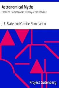 Astronomical Myths: Based on Flammarions's 