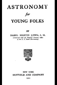 Astronomy for Young Folks