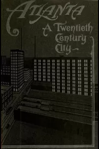 Atlanta: A Twentieth-Century City