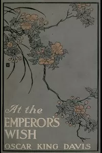 At the Emperor's Wish: A Tale of the New Japan