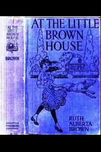 At the Little Brown House
