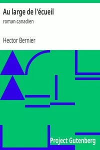 Au large de l'Ã©cueil: roman canadien