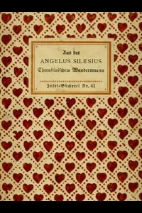 Aus des Angelus Silesius Cherubinischem Wandersmann