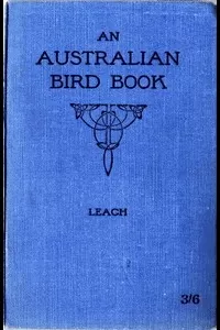 An Australian Bird Book: A Pocket Book for Field Use