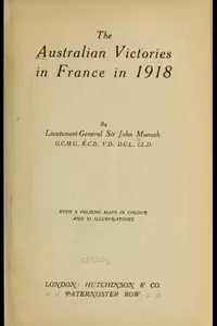 The Australian Victories in France in 1918
