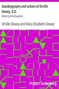 Autobiography and Letters of Orville Dewey, D.D.