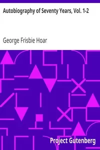 Autobiography of Seventy Years, Vol. 1-2