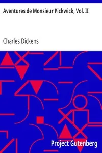 Aventures de Monsieur Pickwick, Vol. II