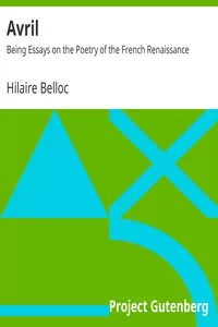 Avril: Being Essays on the Poetry of the French Renaissance
