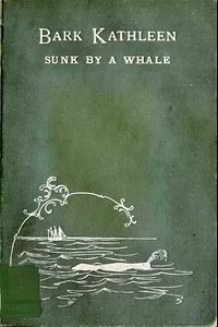 Bark Kathleen Sunk By A Whale