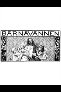BarnavÃ¤nnen, 1905-08