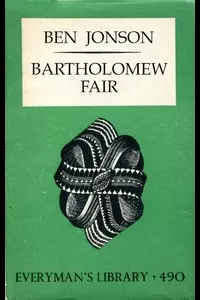 Bartholomew Fair: A Comedy