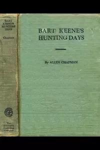 Bart Keene's Hunting Days; or, The Darewell Chums in a Winter Camp
