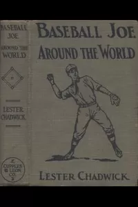 Baseball Joe Around the World; or, Pitching on a Grand Tour
