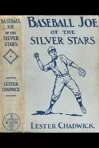Baseball Joe of the Silver Stars; or, The Rivals of Riverside