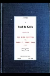 The Bath Keepers; Or, Paris in Those Days, v.2