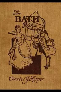 The Bath Road: History, Fashion, & Frivolity on an Old Highway