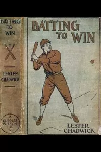 Batting to Win: A Story of College Baseball