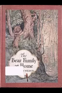 The Bear Family at Home, and How the Circus Came to Visit Them
