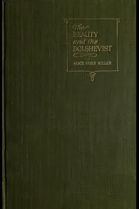 The Beauty and the Bolshevist