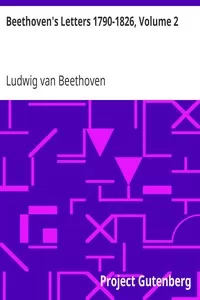 Beethoven's Letters 1790-1826, Volume 2