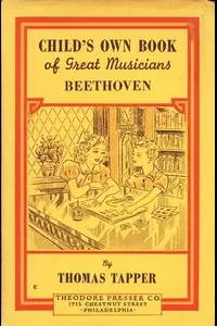Beethoven : The story of a little boy who was forced to practice